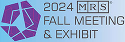 Materials Research Society (MRS) Fall Meeting (Booth 208)